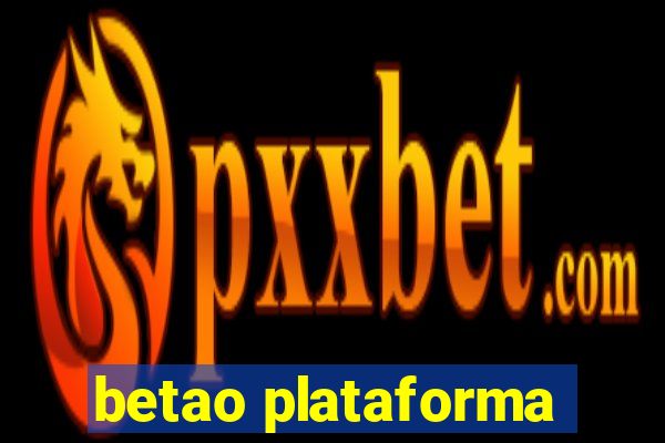 betao plataforma